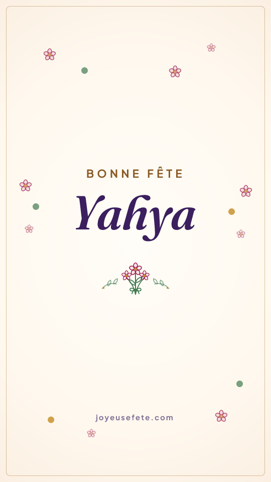 Image « Bonne fête Yahya » au format story