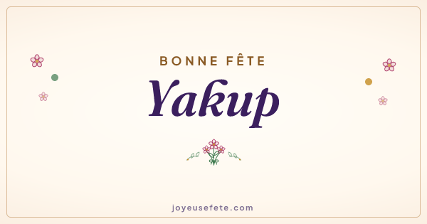 Image « Bonne fête Yakup » au format large