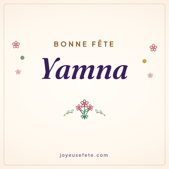 Image carrée « Bonne fête Yamna » pour WhatsApp