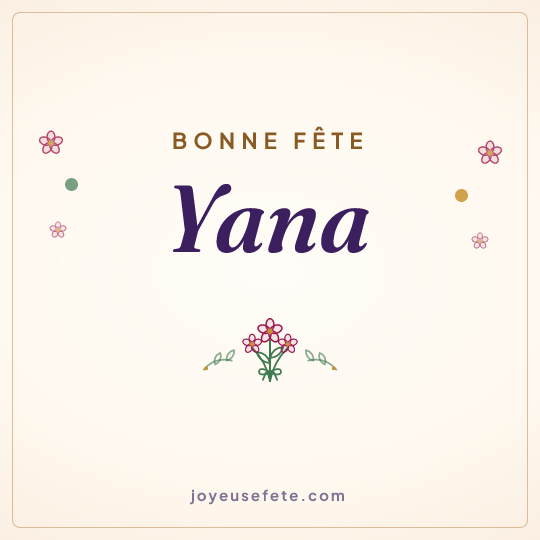 Image carrée « Bonne fête Yana » pour WhatsApp
