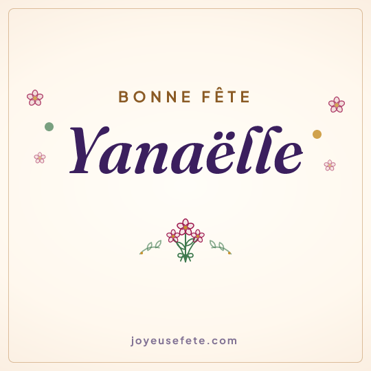 Image carrée « Bonne fête Yanaëlle » pour WhatsApp