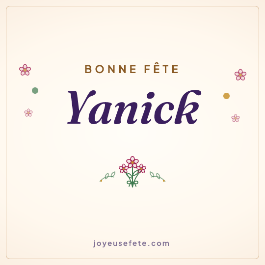 Image carrée « Bonne fête Yanick » pour WhatsApp