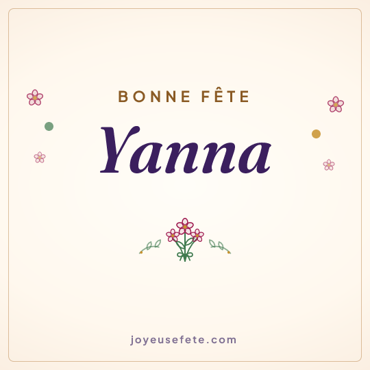 Image carrée « Bonne fête Yanna » pour WhatsApp