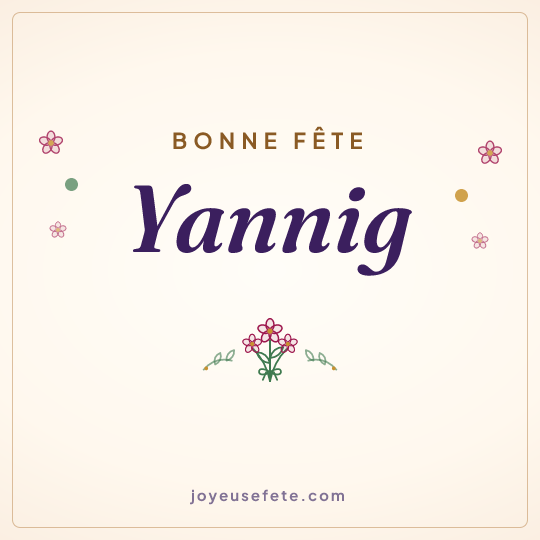 Image carrée « Bonne fête Yannig » pour WhatsApp