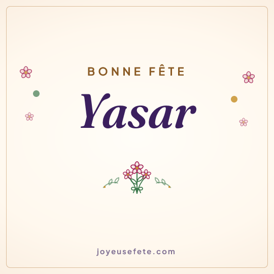 Image carrée « Bonne fête Yasar » pour WhatsApp