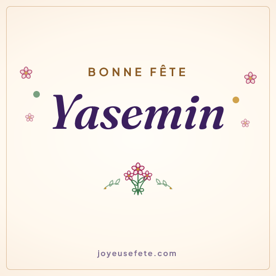 Image carrée « Bonne fête Yasemin » pour WhatsApp