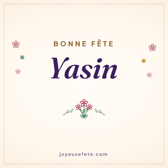 Image carrée « Bonne fête Yasin » pour WhatsApp