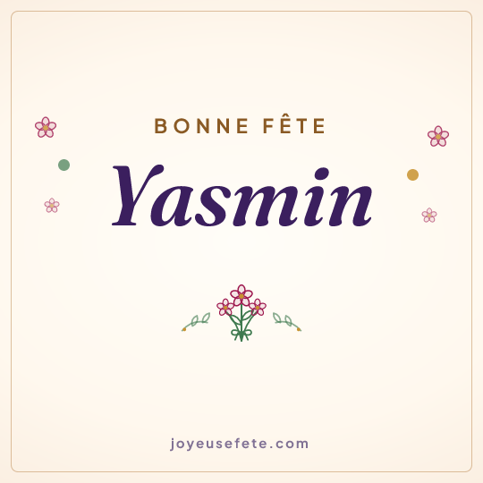 Image carrée « Bonne fête Yasmin » pour WhatsApp