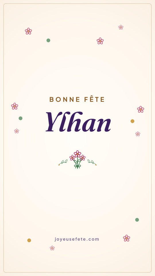 Image « Bonne fête Ylhan » au format story