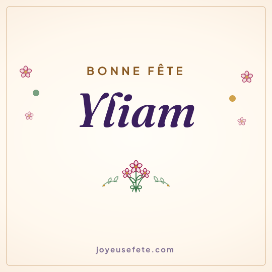 Image carrée « Bonne fête Yliam » pour WhatsApp