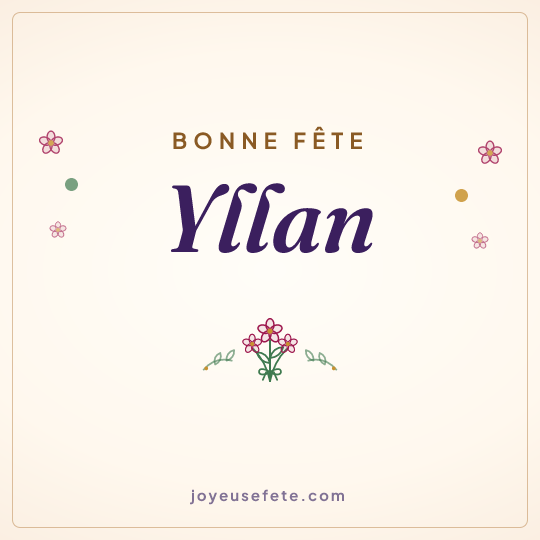 Image carrée « Bonne fête Yllan » pour WhatsApp