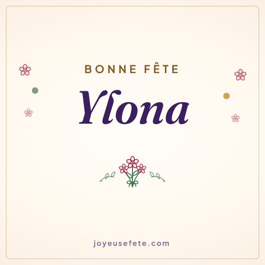 Image carrée « Bonne fête Ylona » pour WhatsApp