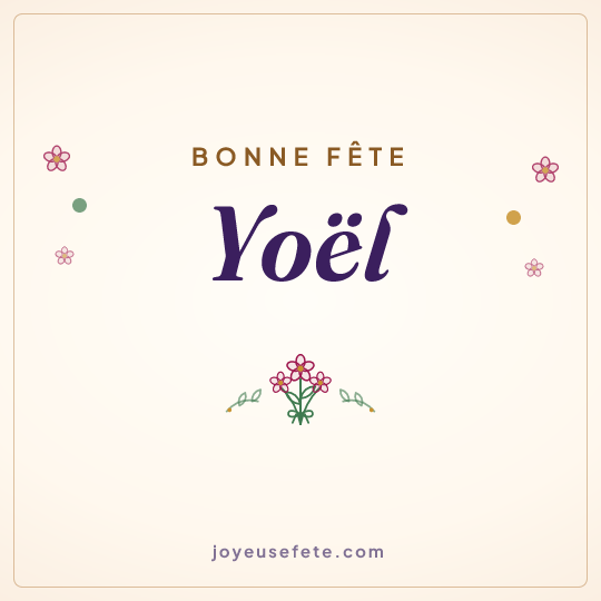Image carrée « Bonne fête Yoël » pour WhatsApp