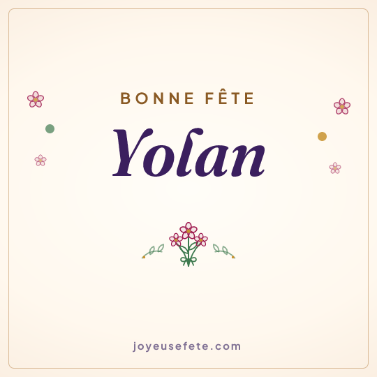 Image carrée « Bonne fête Yolan » pour WhatsApp