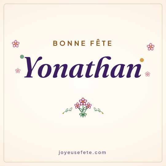 Image carrée « Bonne fête Yonathan » pour WhatsApp