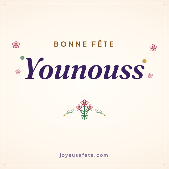 Image carrée « Bonne fête Younouss » pour WhatsApp