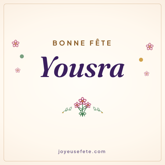 Image carrée « Bonne fête Yousra » pour WhatsApp