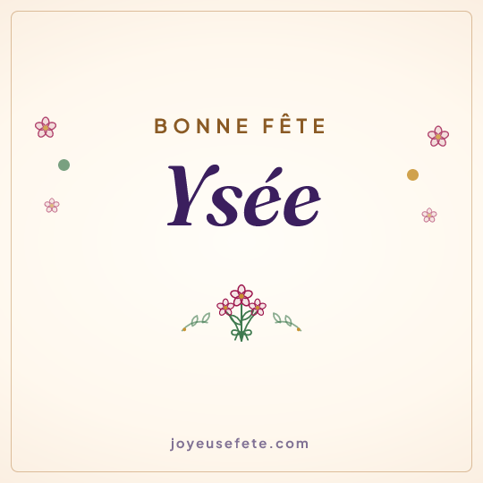 Image carrée « Bonne fête Ysée » pour WhatsApp