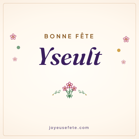 Image carrée « Bonne fête Yseult » pour WhatsApp