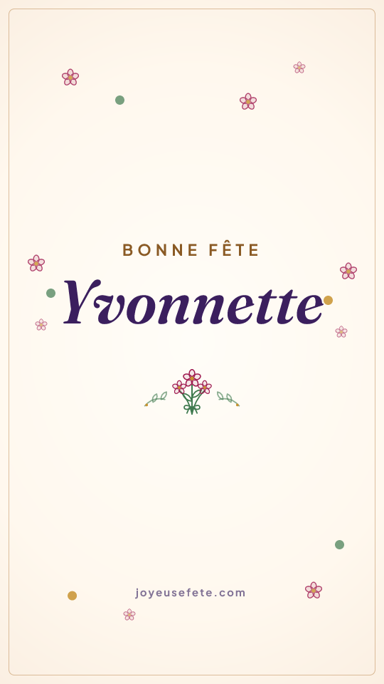 Image « Bonne fête Yvonnette » au format story