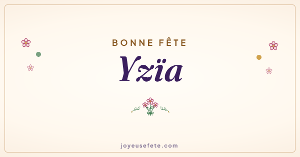Image « Bonne fête Yzïa » au format large