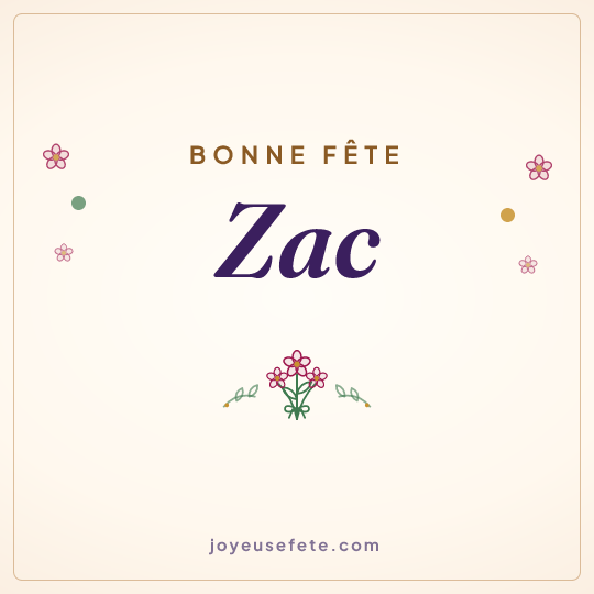 Image carrée « Bonne fête Zac » pour WhatsApp