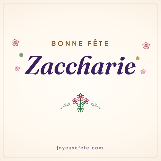 Image carrée « Bonne fête Zaccharie » pour WhatsApp