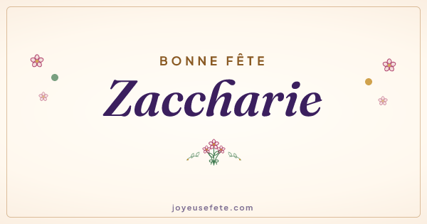 Image « Bonne fête Zaccharie » au format large