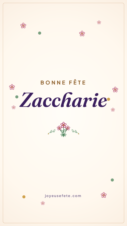 Image « Bonne fête Zaccharie » au format story