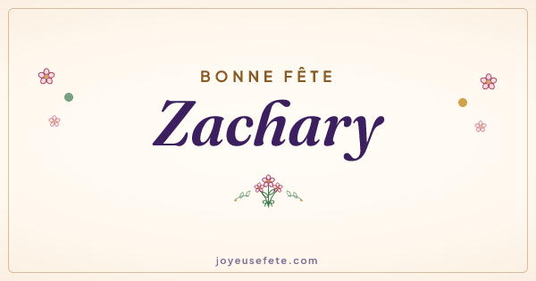 Image « Bonne fête Zachary » au format large