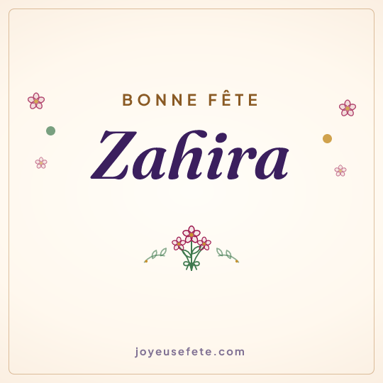 Image carrée « Bonne fête Zahira » pour WhatsApp