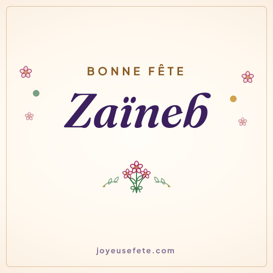 Image carrée « Bonne fête Zaïneb » pour WhatsApp