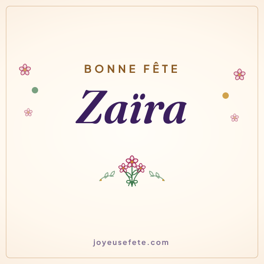Image carrée « Bonne fête Zaïra » pour WhatsApp