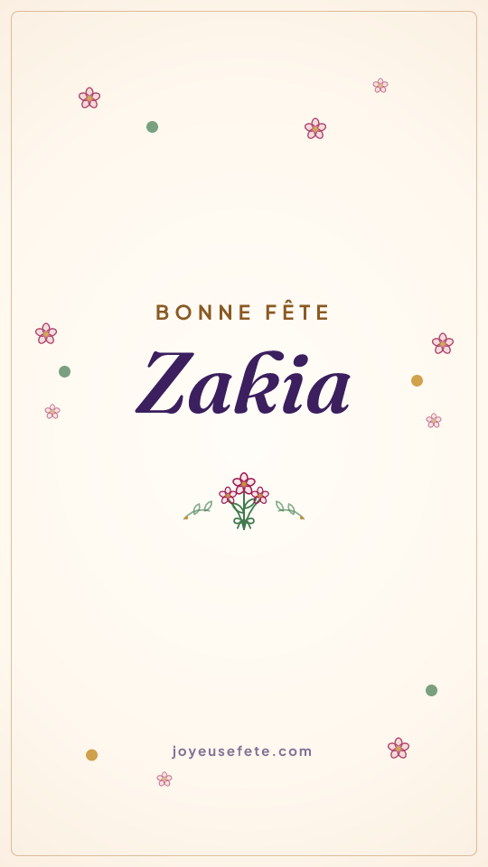 Image « Bonne fête Zakia » au format story