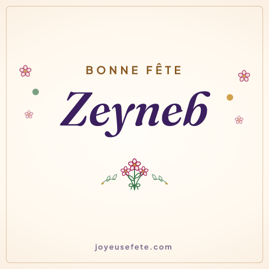 Image carrée « Bonne fête Zeyneb » pour WhatsApp