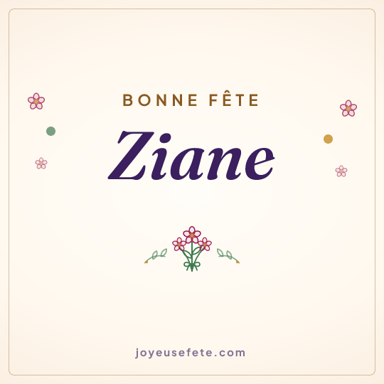 Image carrée « Bonne fête Ziane » pour WhatsApp
