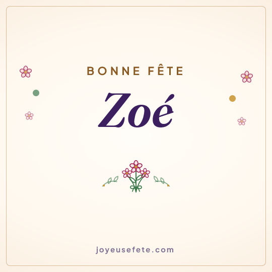 Image carrée « Bonne fête Zoé » pour WhatsApp