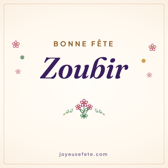 Image carrée « Bonne fête Zoubir » pour WhatsApp