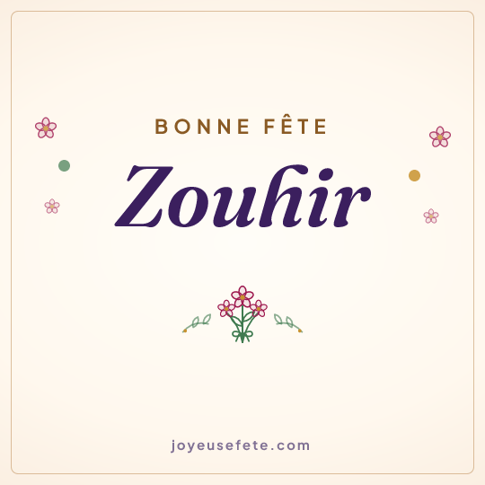 Image carrée « Bonne fête Zouhir » pour WhatsApp