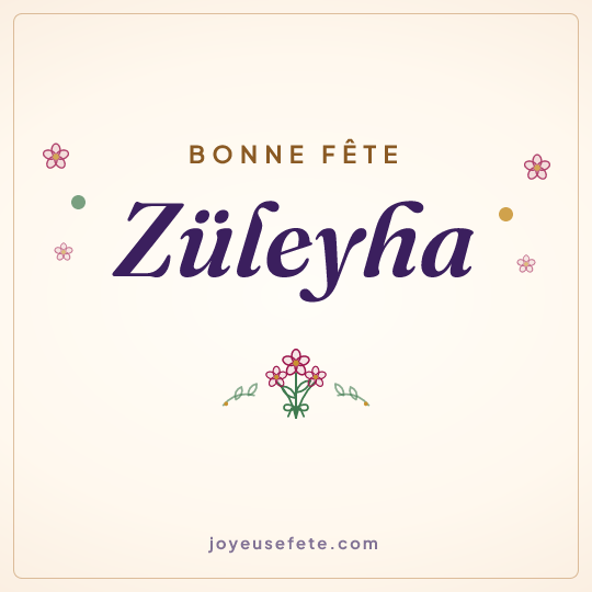 Image carrée « Bonne fête Züleyha » pour WhatsApp