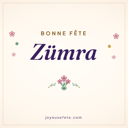 Image carrée « Bonne fête Zümra » pour WhatsApp