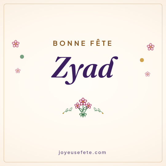 Image carrée « Bonne fête Zyad » pour WhatsApp