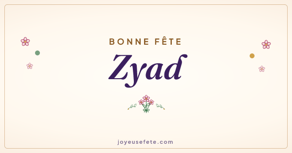 Image « Bonne fête Zyad » au format large