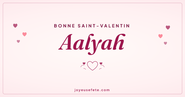 Image « Bonne Saint-Valentin Aalyah » au format large
