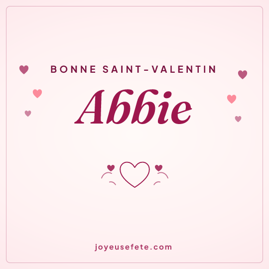 Image carrée « Bonne Saint-Valentin Abbie » pour WhatsApp