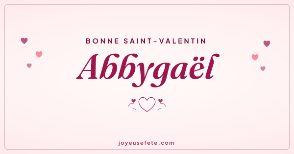 Image « Bonne Saint-Valentin Abbygaël » au format large