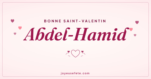 Image « Bonne Saint-Valentin Abdel-Hamid » au format large