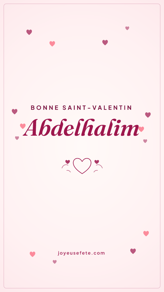 Image « Bonne Saint-Valentin Abdelhalim » au format story