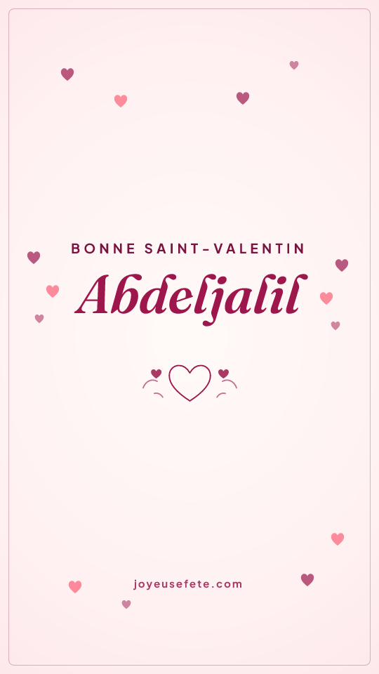 Image « Bonne Saint-Valentin Abdeljalil » au format story