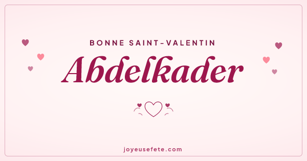 Image « Bonne Saint-Valentin Abdelkader » au format large